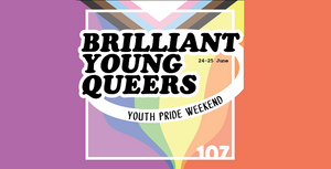 Brilliant Young Queers: Youth Pride Weekend