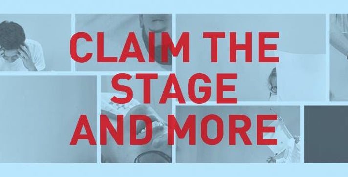 Claim the stage and more