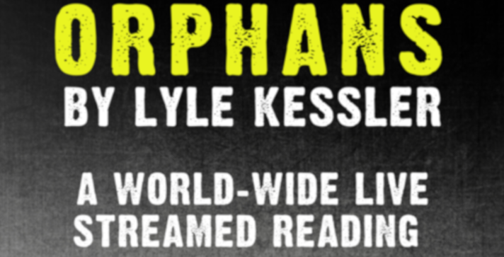 Live Streamed Reading: Orphans